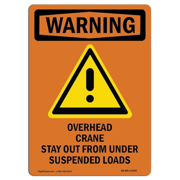 Signmission OSHA WARNING Sign, Overhead Crane Stay W/ Symbol, 24in X 18in Decal, 18" W, 24" L, Portrait OS-WS-D-1824-V-13392 - main